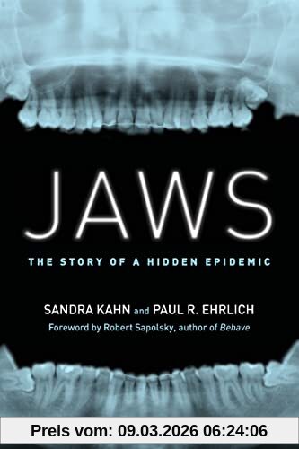 Ehrlich, Paul R. Jaws, The Story Of A Hidden Epidemic