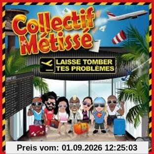 Laisse Tomber Tes Problemes