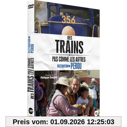 Des trains pas comme les autres : destination pérou [FR Import]