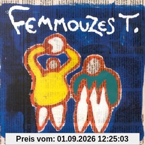Femmouzes T.