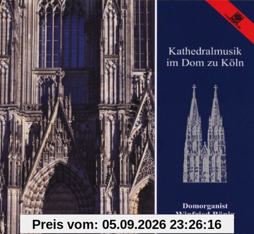 Kathedralmusik im Dom zu Köln