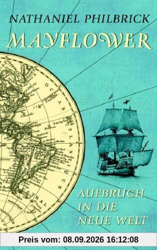 Mayflower. Aufbruch in die Neue Welt