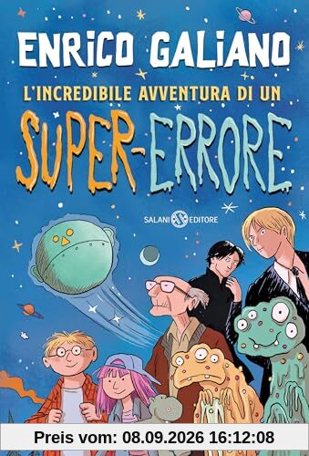 L'incredibile avventura di un super-errore (Fuori collana Salani)