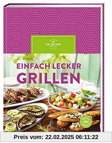 Einfach lecker grillen