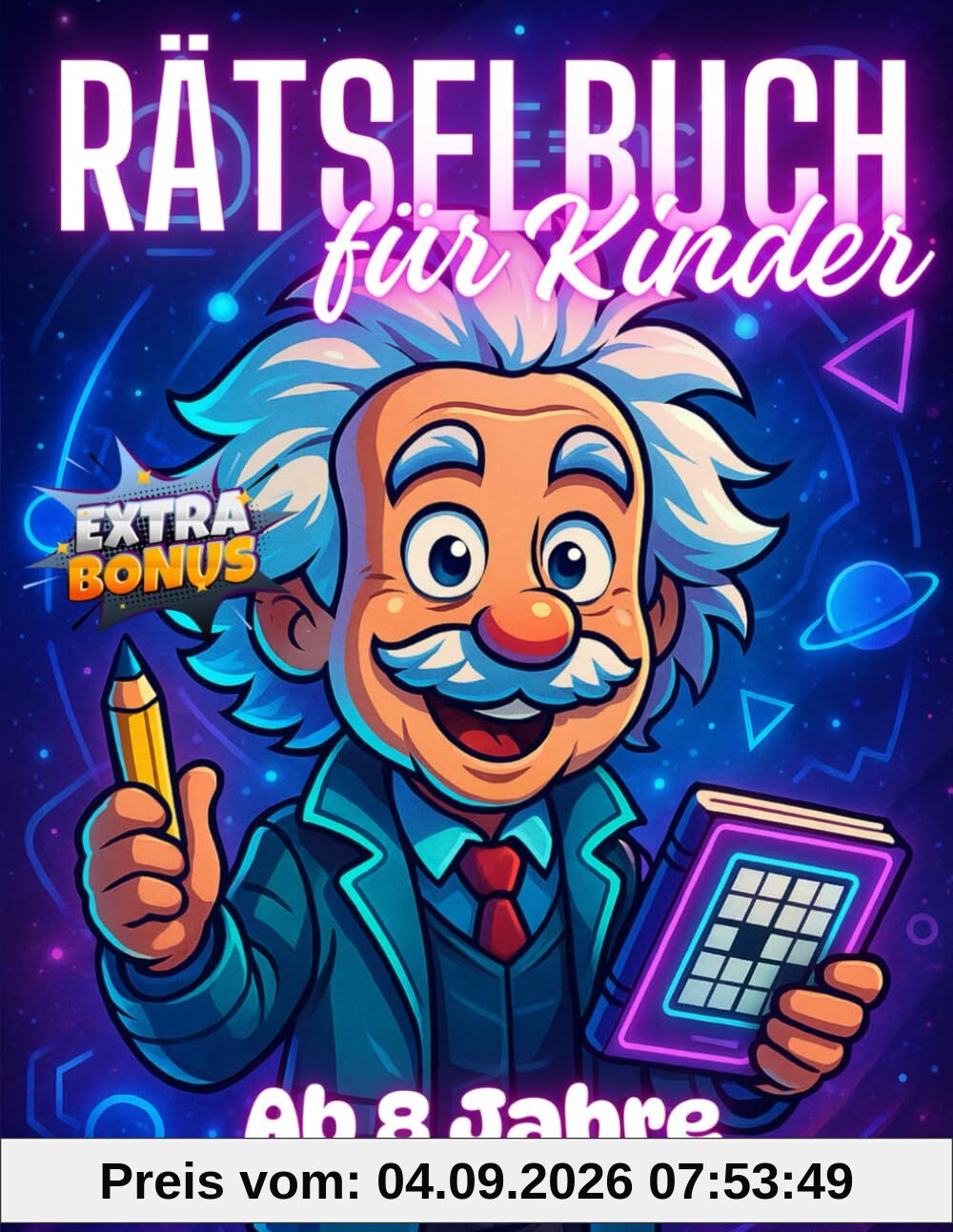 Rätselbuch für Kinder ab 8 Jahre: XXL Rätselblock ab 8 für jede Menge spaßigen Zeitvertreib - Knobelspiele für clevere Kids - Offline Rätsel für ... Beschäftigung Autofahrt, Flugreise & Zuhause