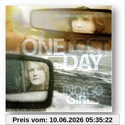 Indigo Girls One Lost Day