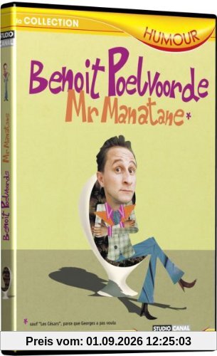 Benoît Poelvoorde : Mr Manatane