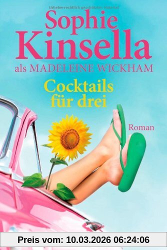 Sophie Kinsella Cocktails Für Drei, Roman