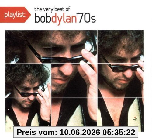 Playlist: the Very Best of Bob Dylan: 1970's