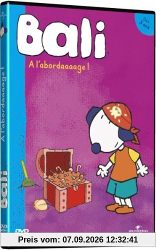 Bali, vol. 6 - a l'abordaaaage ! [FR Import]
