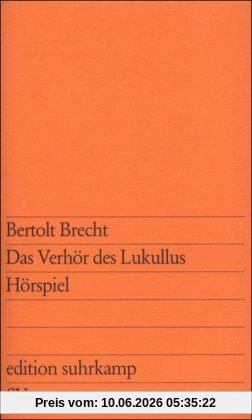 Das Verhör des Lukullus: Hörspiel (edition suhrkamp)