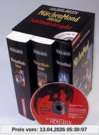Märchenmond-Trilogie. Jubiläumsausgabe mit Fan-CD. (Ab 12 J.).