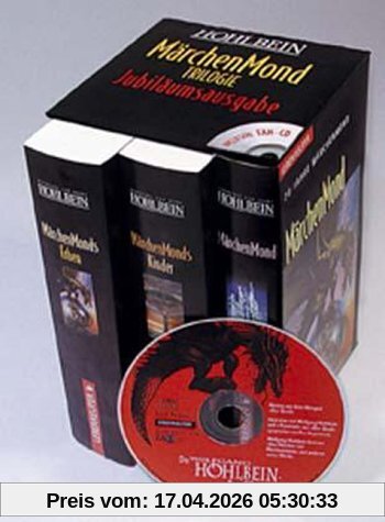 Märchenmond-Trilogie. Jubiläumsausgabe mit Fan-CD. (Ab 12 J.).