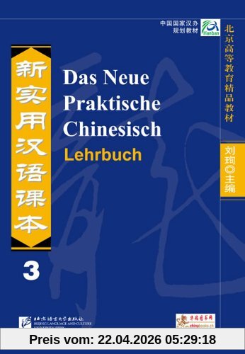 Das Neue Praktische Chinesisch - Lehrbuch 3