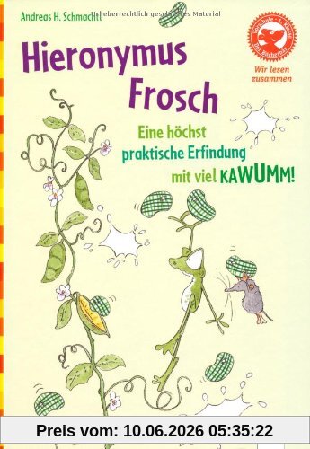 Hieronymus Frosch. Eine höchst praktische Erfindung mit viel KAWUMM: Der Bücherbär: Wir lesen zusammen