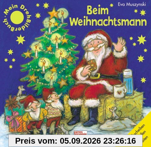 Beim Weihnachtsmann: Mein DrehBilderBuch