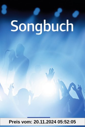 Songbuch - Östliche Bundesländer und Berlin: Schülerbuch