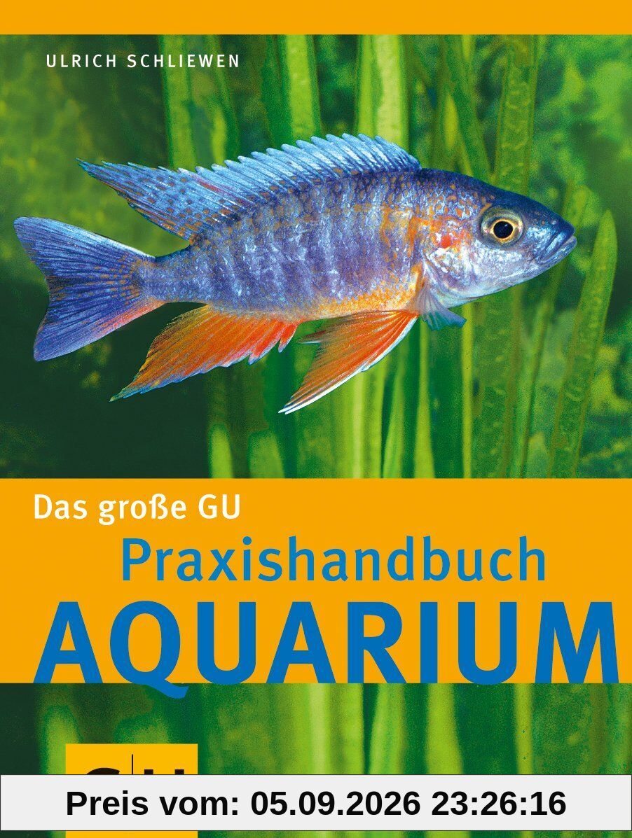 Das große GU Praxishandbuch Aquarium