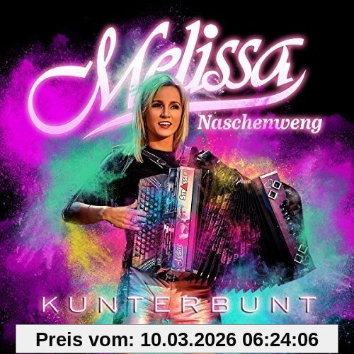 Melissa Naschenweng Kunterbunt