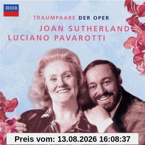 Traumpaare der Oper Vol.3 Sutherland/Pavarotti