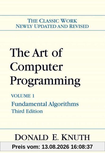 The Art of Computer Programming 1. Fundamental Algorithms (Art of Computer Programming Volume 1)