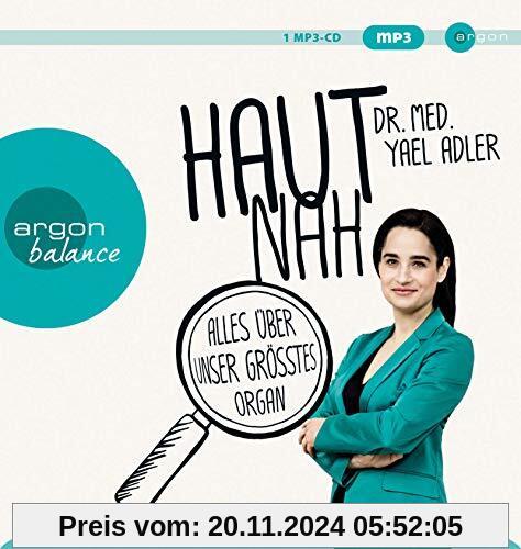 Haut nah: Alles über unser größtes Organ (Hörbestseller MP3-Ausgabe)