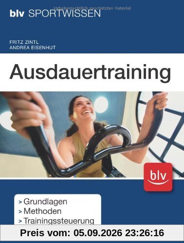 Ausdauertraining: Grundlagen · Methoden · Trainingssteuerung