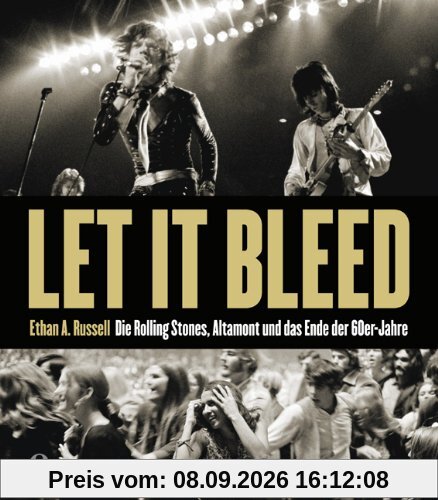 Let It Bleed: Die Rolling Stones, Altamont und das Ende der 60er Jahre