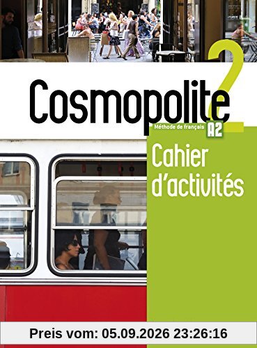 Cosmopolite, méthode de français, A2 : cahier d'activités