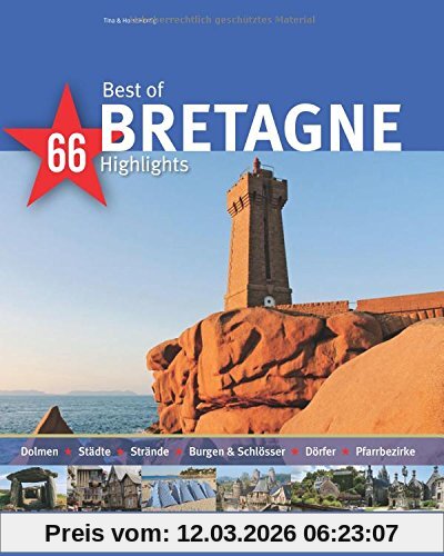 unbekannt Best Of Bretagne - 66 Highlights, Ein Bildband Mit Ca. 180 Bildern Auf 140 Seiten - StÜRtz Verlag (Best Of - 66 Highlights)