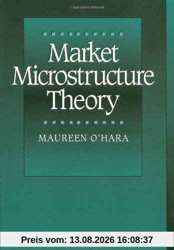 Market Microstructure Theory