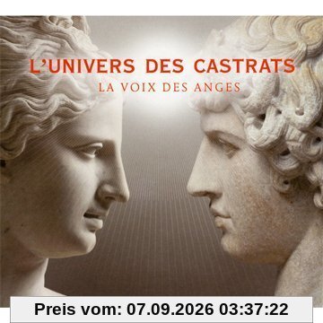L'univers Des Castrats-La Voix Des Anges