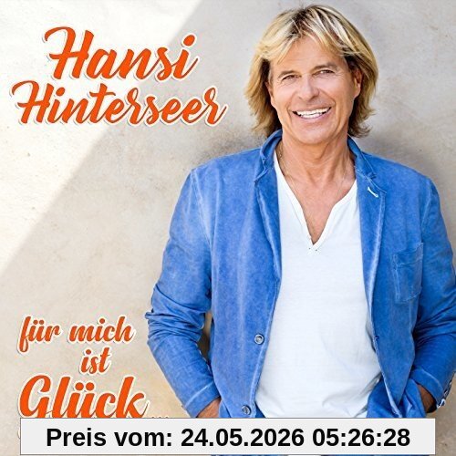 Hansi Hinterseer Für Mich Ist Glück...