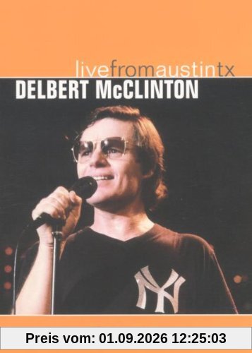 Delbert McClinton - Live From Austin, TX