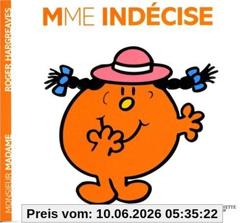 Madame Indécise