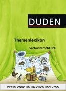 Themenlexikon Sachunterricht: 3./4. Schuljahr - Lexikon