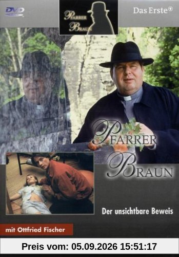 Pfarrer Braun - Der unsichtbare Beweis