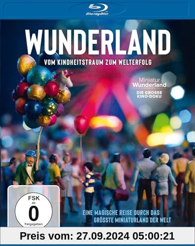 Wunderland - Vom Kindheitstraum zum Welterfolg [Blu-ray]