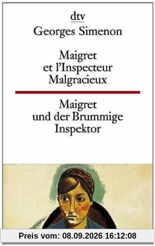 Maigret et l'Inspecteur Malgracieux Maigret und der Brummige Inspektor
