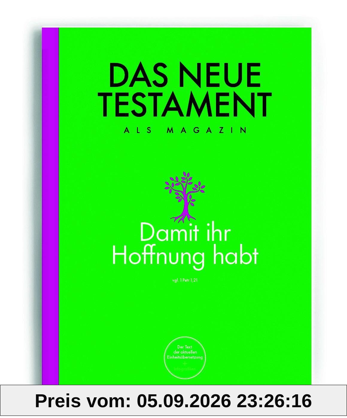 Das Neue Testament als Magazin: Einheitsübersetzung der Heiligen Schrift