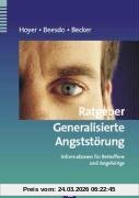 Ratgeber Generalisierte Angststörung: Informationen für Betroffene und Angehörige