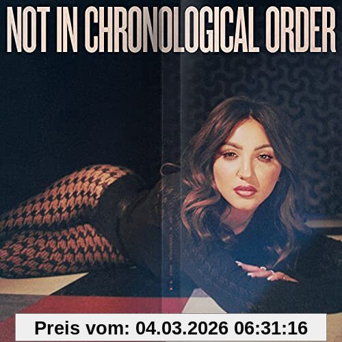 Julia Michaels Not In Chronological Order