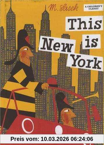 Miroslav Sasek This Is New York