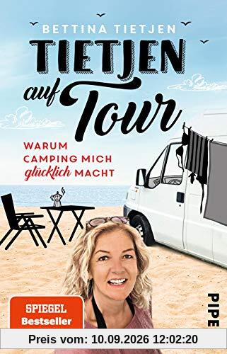 Tietjen auf Tour: Warum Camping mich glücklich macht