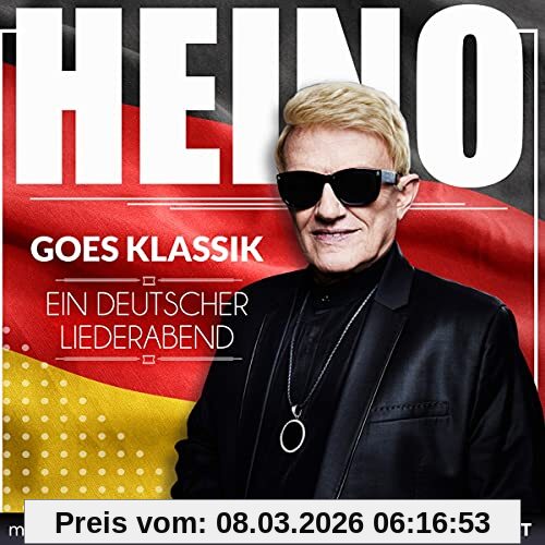Heino mit Yury Revich & Franz Lambert Heino Goes Klassik - Ein Deutscher Liederabend