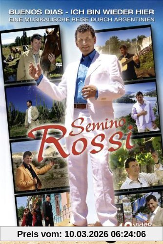 Semino Rossi - Buenos Dias, Ich Bin Wieder Hier