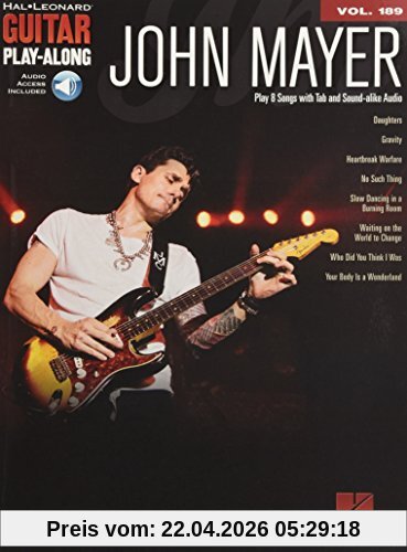 Guitar Play-Along Volume 189: John Mayer (Book & Online Audio): Noten, Tabulatur, E-Bundle, Download (Audio) für Gitarre (Hal Leonard Guitar Play-Along, Band 189)
