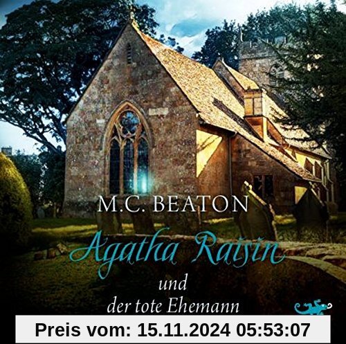 Agatha Raisin und der tote Ehemann