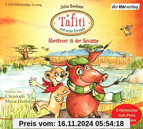 Tafiti und seine Freunde. Abenteuer in der Savanne: Drei Hörbücher: Tafiti und die Reise ans Ende der Welt - Tafiti und 