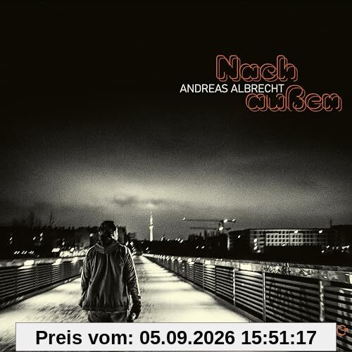 Nach Aussen, Nach Innen